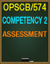 OPSCB/574 Competency 2 Assessment